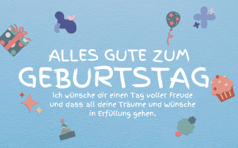 Alles Gute zum Geburtstag 50+ beste Sprüche mit Bildern