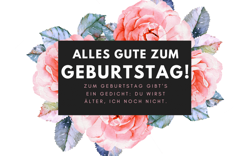 Alles Gute zum Geburtstag 50+ beste Sprüche mit Bildern