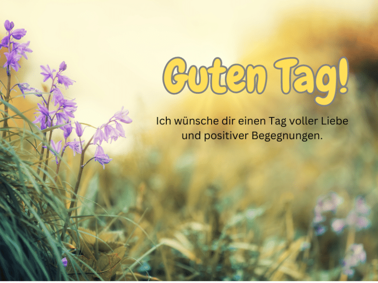 Jemanden Einen Schönen Tag Wünschen Text bloggink.de
