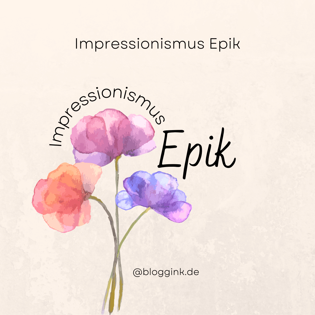 Impressionismus Epik