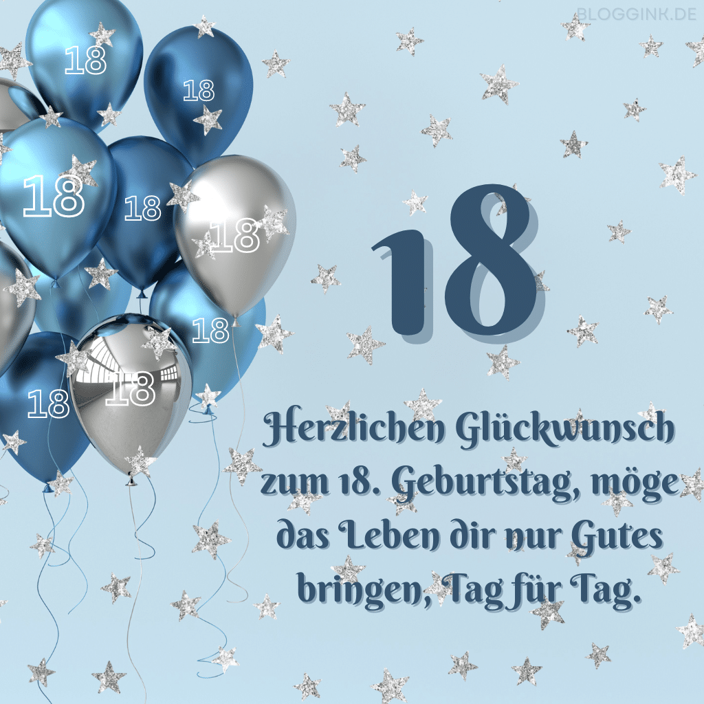 Geburtstagbilder Herzlichen Glückwunsch zum 18. Geburtstag, möge das Leben dir nur Gutes bringen, Tag für Tag.Bloggink.de
