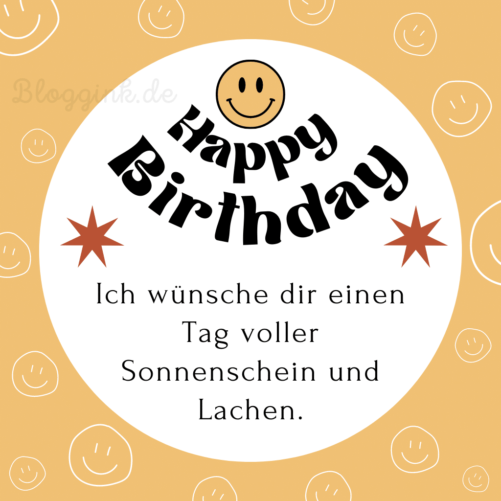 Geburtstagsbilder Ich wünsche dir einen Tag voller Sonnenschein und Lachen.Bloggink.de 