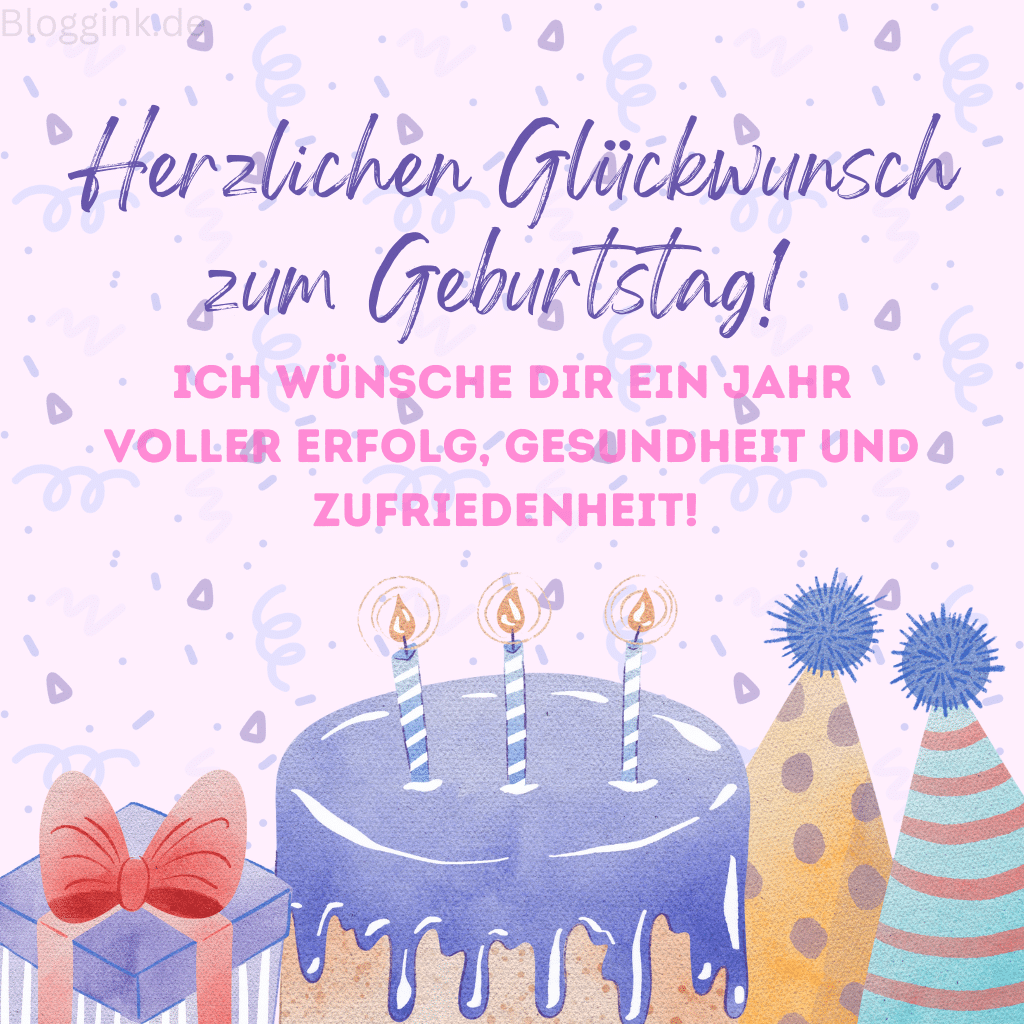 Geburtstagssprüche für alle Altersgruppen Herzlichen Glückwunsch zum Geburtstag! ich wünsche dir ein Jahr voller Erfolg, Gesundheit und Zufriedenheit! Bloggink.de