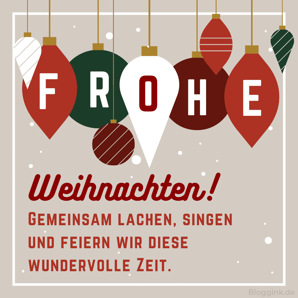Weihnachtsbilder Frohe Weihnachten! Gemeinsam lachen, singen und feiern wir diese wundervolle Zeit.Bloggink.de