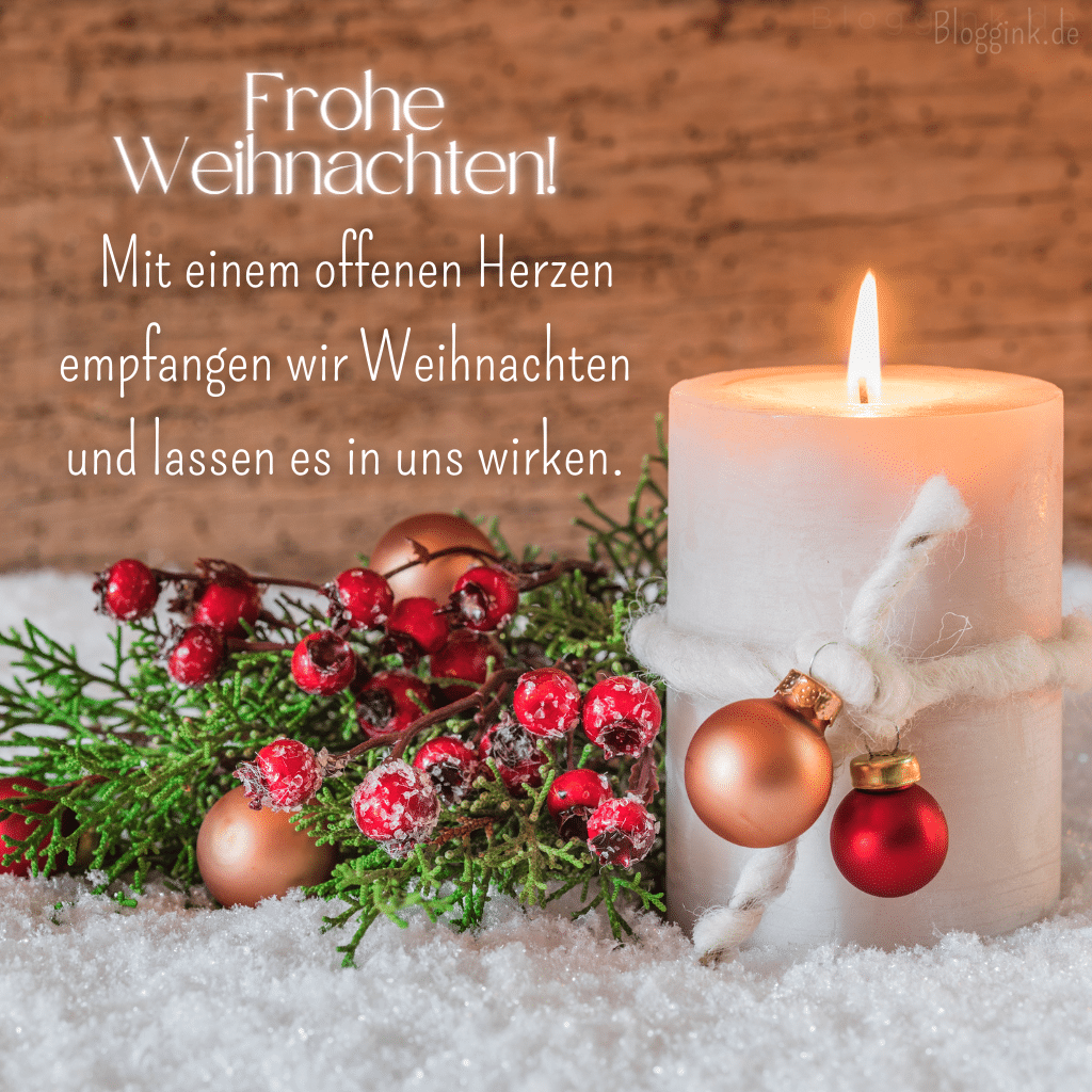 Weihnachtsbilder Frohe Weihnachten! Mit einem offenen Herzen empfangen wir Weihnachten und lassen es in uns wirken.Bloggink.de 