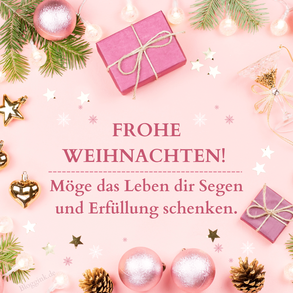 Weihnachtsbilder Frohe Weihnachten! Möge das Leben dir Segen und Erfüllung schenken.Bloggink.de 