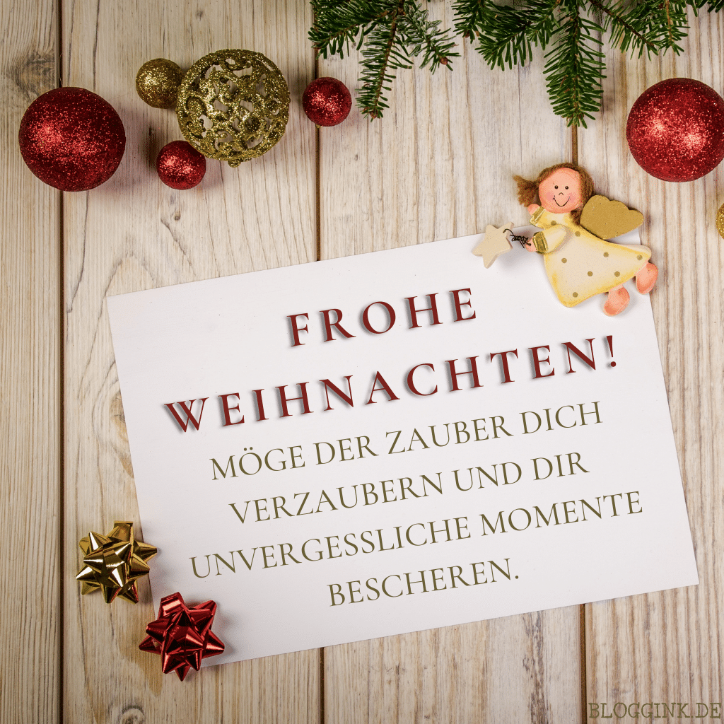 Weihnachtsbilder Frohe Weihnachten! Möge der Zauber dich verzaubern und dir unvergessliche Momente bescheren.Bloggink.de