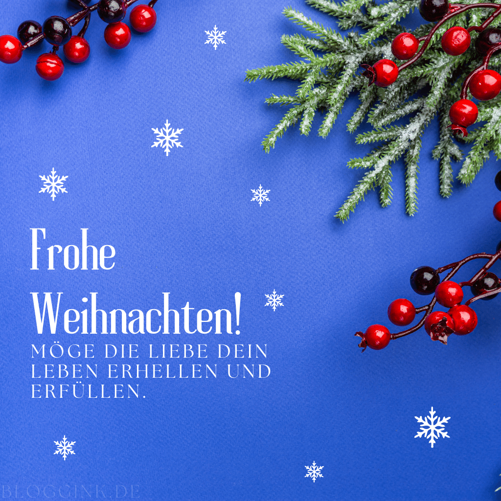 Weihnachtsbilder Frohe Weihnachten! Möge die Liebe dein Leben erhellen und erfüllen.Bloggink.de