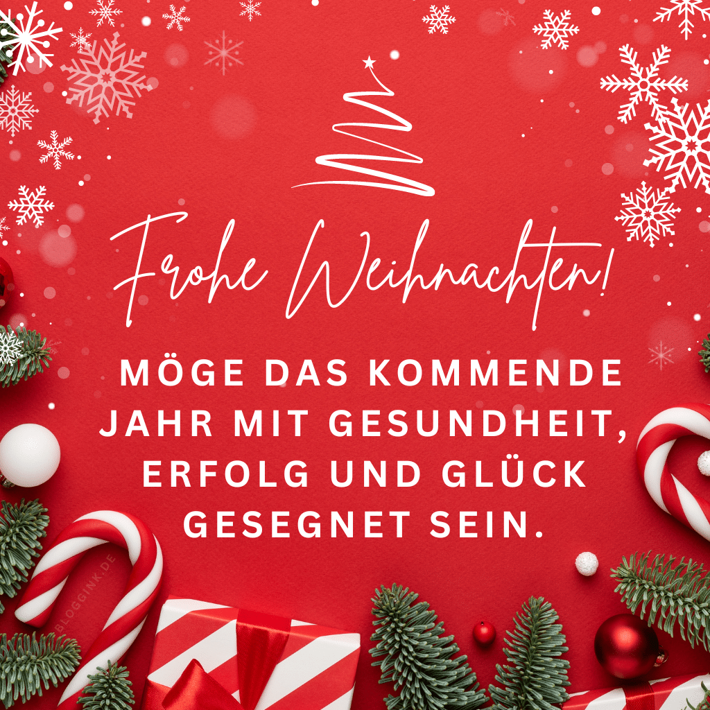 Weihnachtsbilder Möge das kommende Jahr mit Gesundheit, Erfolg und Glück gesegnet sein.Bloggink.de