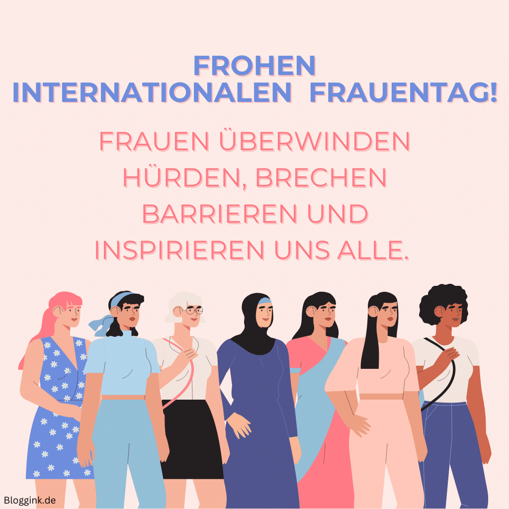 Der Internationale Frauentag Bilder Frohen Internationalen Frauentag! Frauen überwinden Hürden, brechen Barrieren und inspirieren uns alle. Bloggink.de