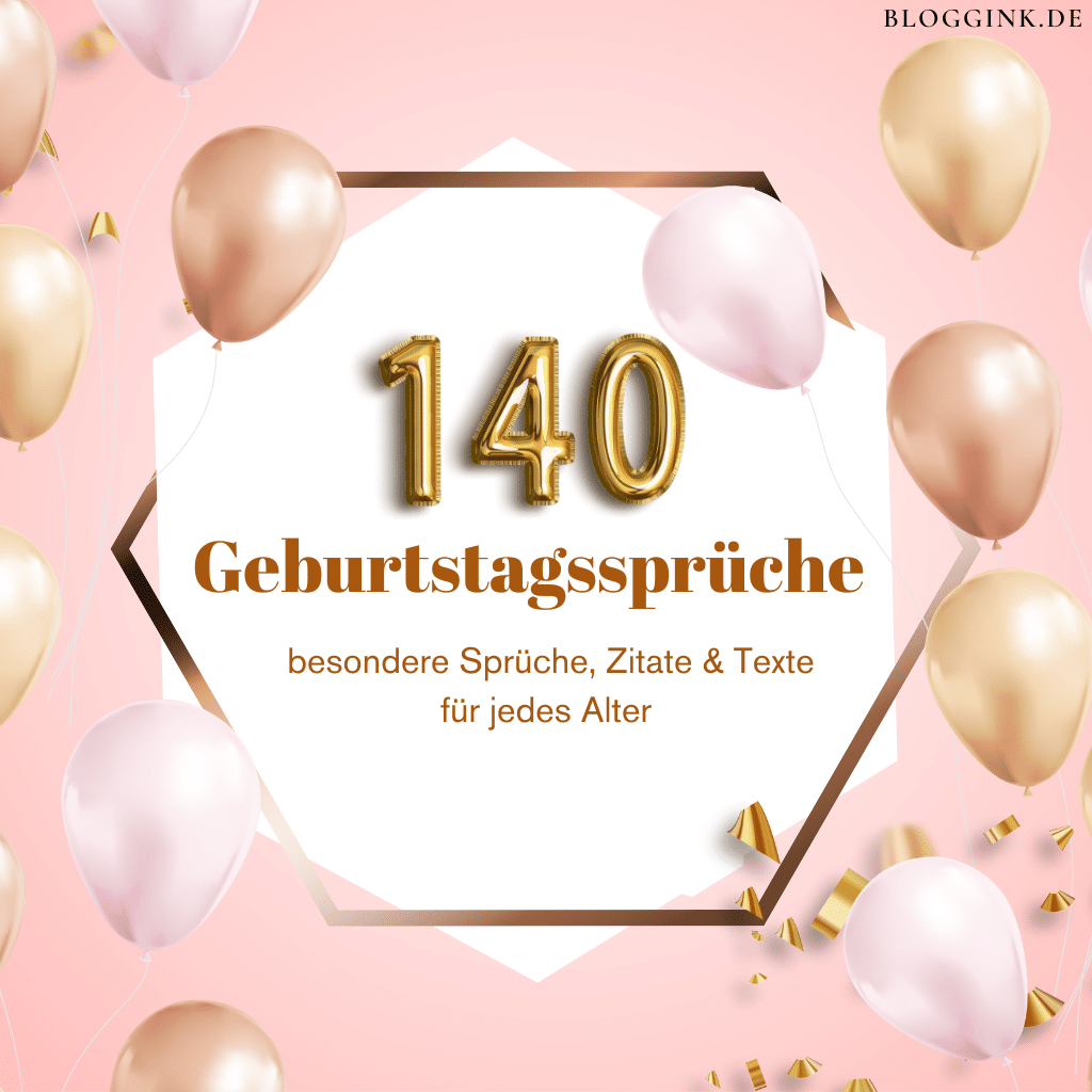 Geburtstagssprüche 140 besondere Sprüche, Zitate & Texte für jedes
