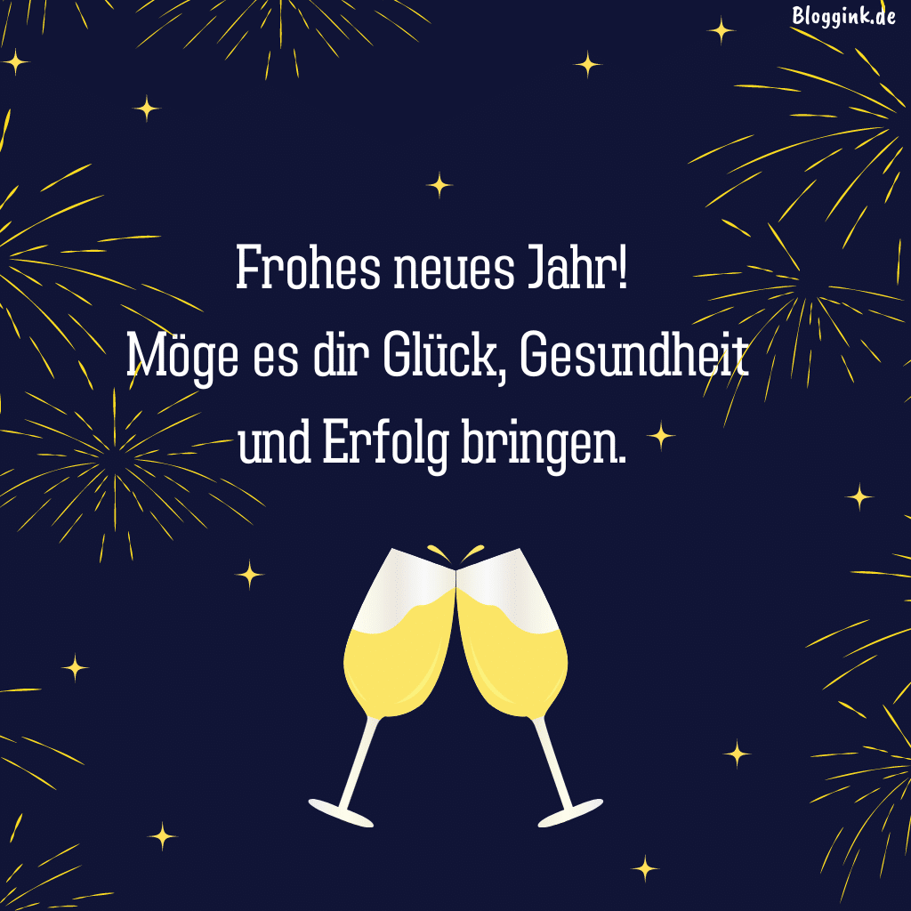 Silvester Bilder Frohes neues Jahr! Möge es dir Glück, Gesundheit und Erfolg bringen.Bloggink.de