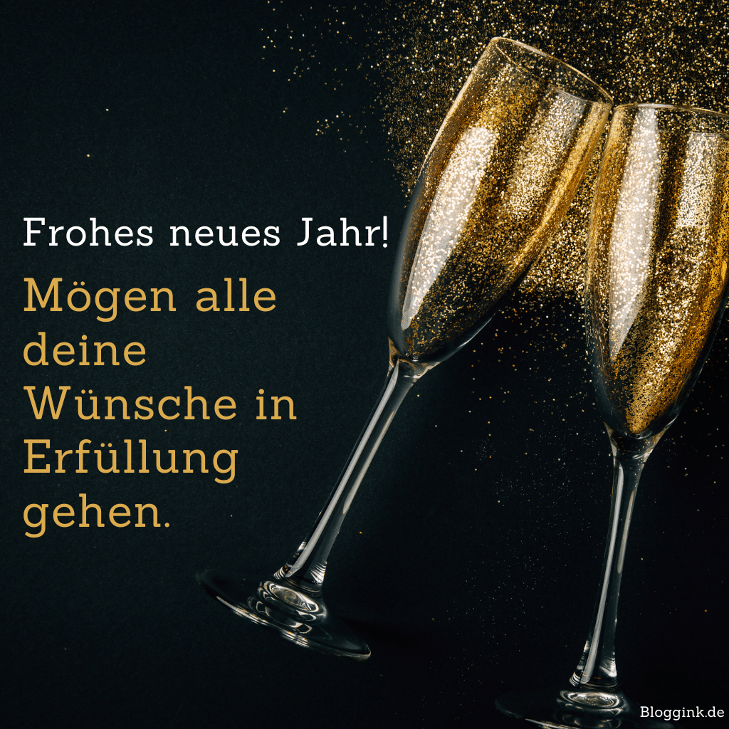 Silvester Bilder Frohes neues Jahr! Mögen alle deine Wünsche in Erfüllung gehen.Bloggink.de