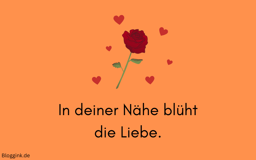 Valentinstags Bilder In deiner Nähe blüht die Liebe.Bloggink.de