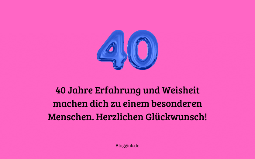Bilder zum 40. Geburtstag 40 Jahre Erfahrung und Weisheit... Bloggink.de