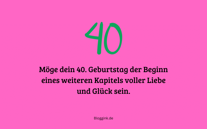 Bilder zum 40. Geburtstag Möge dein 40. Geburtstag... Bloggink.de