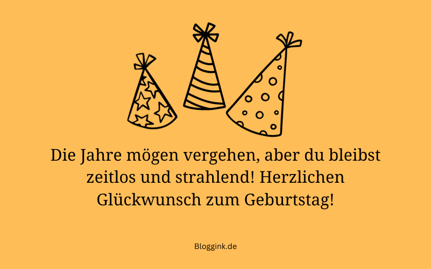 Geburtstagssprüche Die Jahre mögen vergehen... Bloggink.de