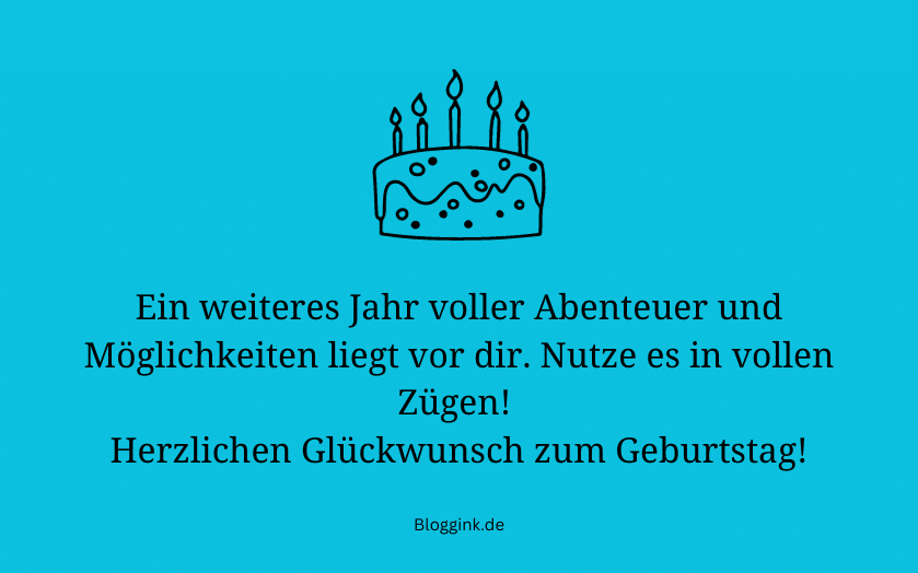 Geburtstagssprüche Ein weiteres Jahr voller Abenteuer... Bloggink.de