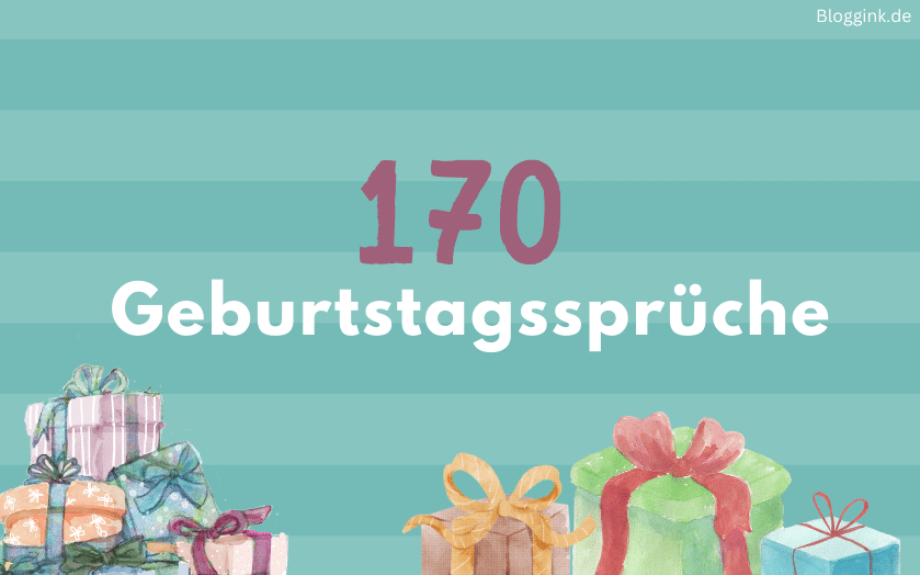 170 Geburtstagssprüche Wünsche für Jeden Anlass Bloggink.de