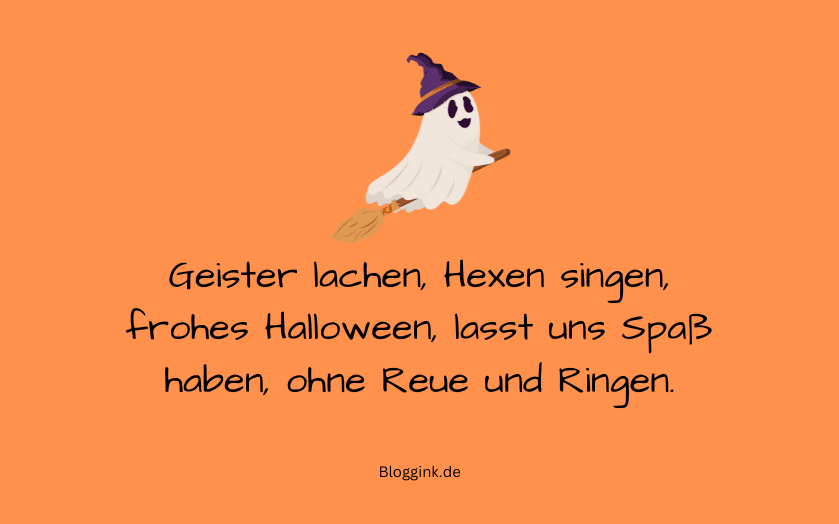 Halloween-Sprüche Geister lachen, Hexen singen... Bloggink.de