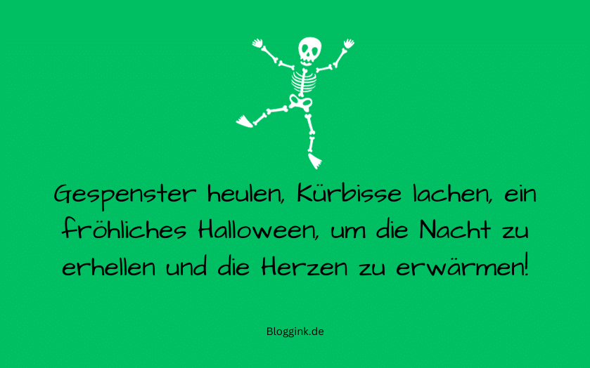 Halloween-Sprüche Gespenster heulen, Kürbisse lachen, ein... Bloggink.de