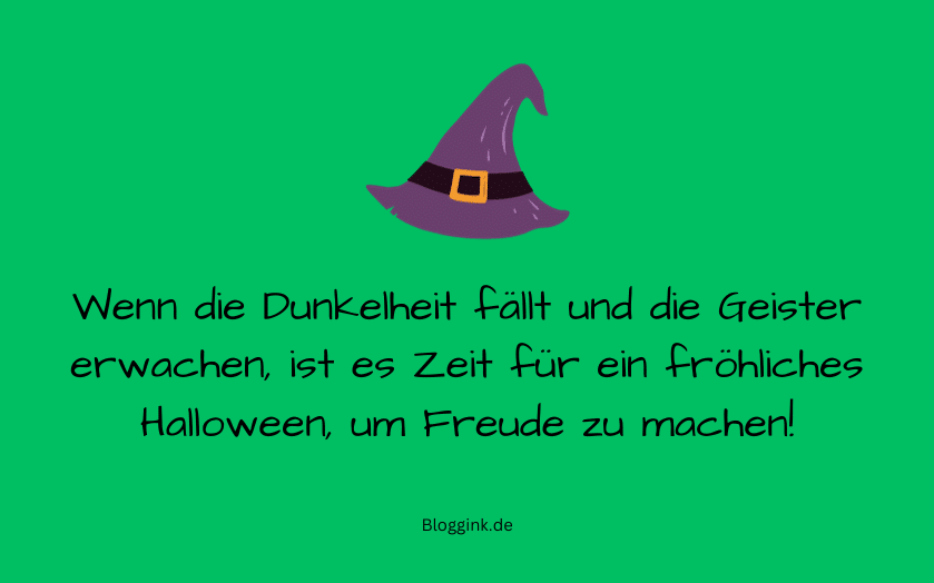Halloween-Sprüche Wenn die Dunkelheit fällt und die Geister... Bloggink.de