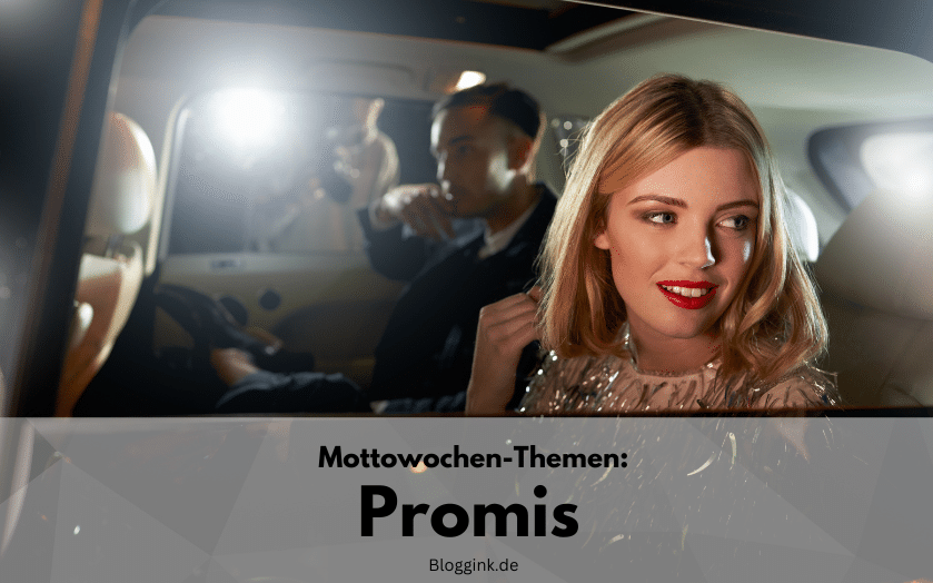Mottowochen-Themen Promis Bloggink.de