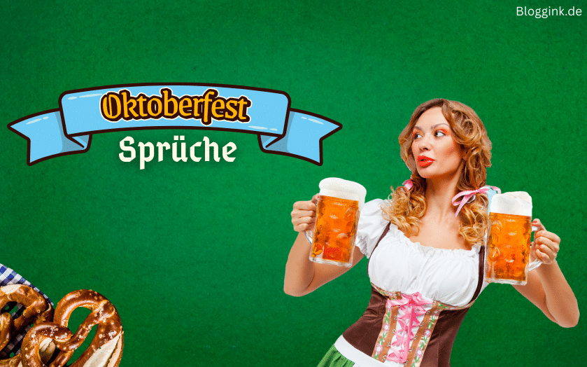 Die besten OktoberfestSprüche für gute Stimmung Bloggink.de