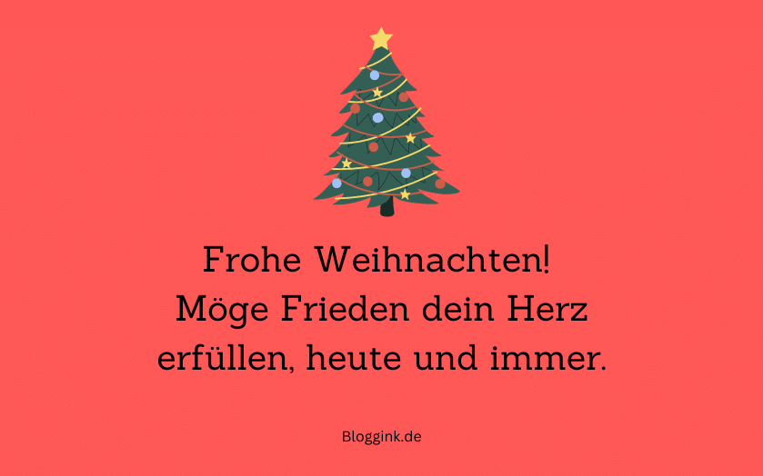 Weihnachtssprüche Möge Frieden dein Herz... Bloggink.de