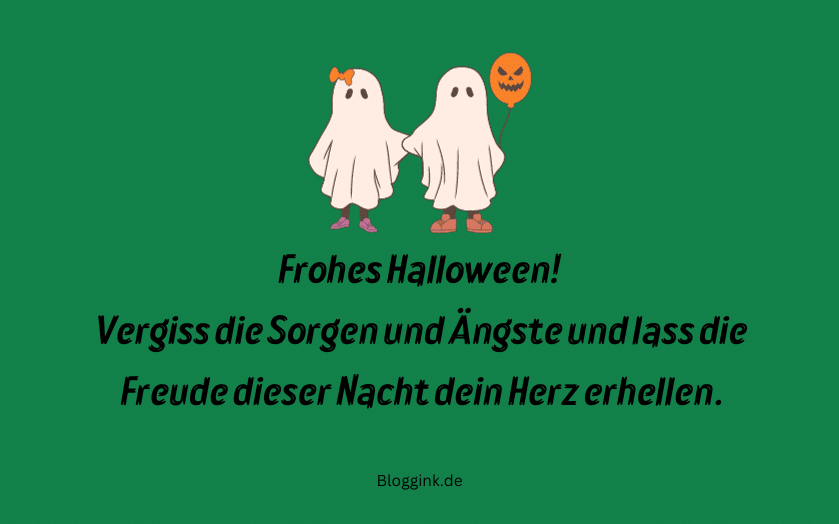 Halloween-Wünsche Vergiss die Sorgen und Ängste und... Bloggink.de