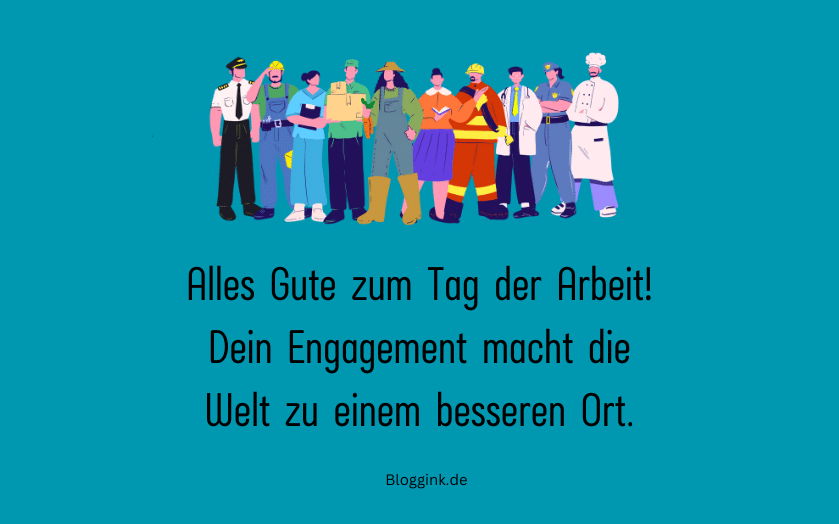 Tag der Arbeit Dein Engagement macht die Welt...Bloggink.de