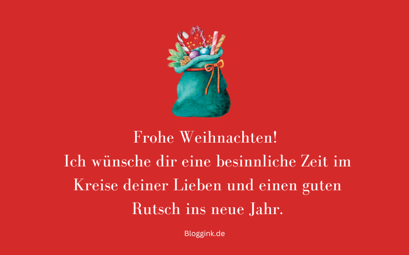 Weihnachtswünsche Ich wünsche dir eine besinnliche Zeit...Bloggink.de