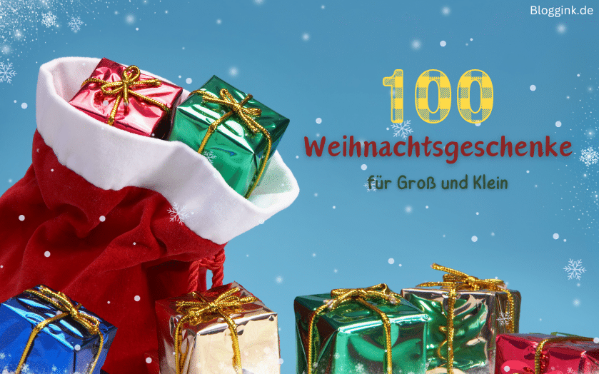 100 tolle Weihnachtsgeschenke für Groß und Klein TOP Ideen Bloggink.de