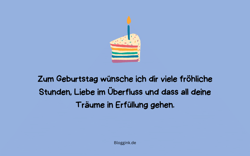 170 Geburtstagswünsche für besondere Menschen Zum Geburtstag wünsche ich dir viele...Bloggink.de