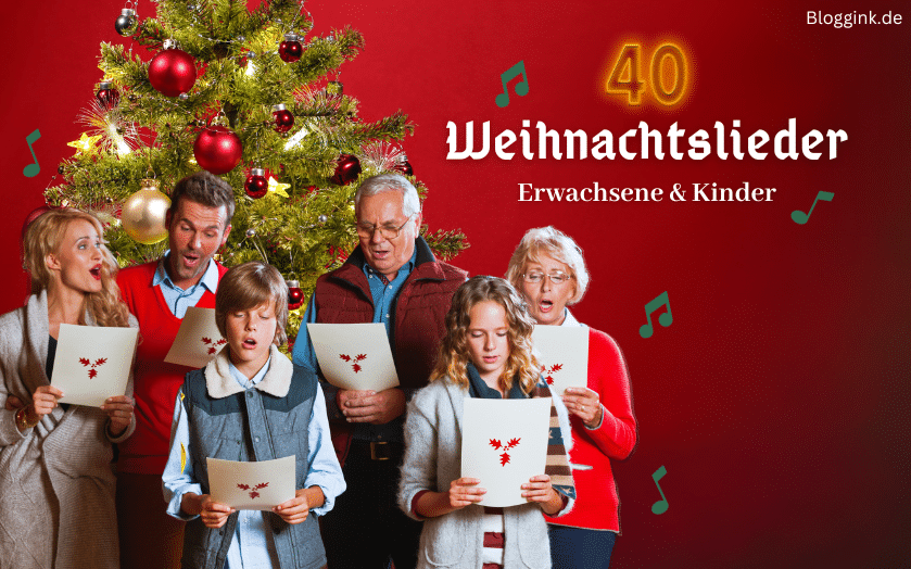 40 beliebte Weihnachtslieder für Erwachsene & Kinder (+TOP 10