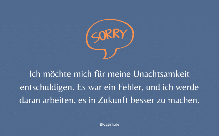 Entschuldigung Ich möchte mich für meine Unachtsamkeit entschuldigen...Bloggink.de