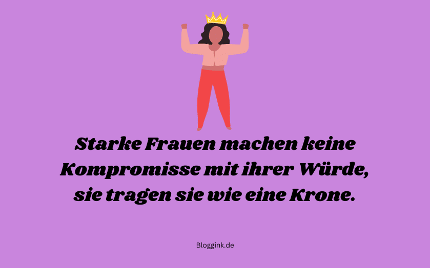 Kraftvolle Sprüche für starke Frauen Starke Frauen machen keine...Bloggink.de