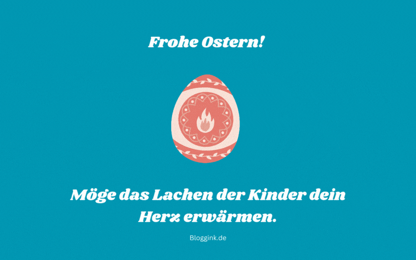 Frohe Ostern GIFs Frohe Ostern! Möge das Lachen der Kinder dein Herz erwärmen....Bloggink.de