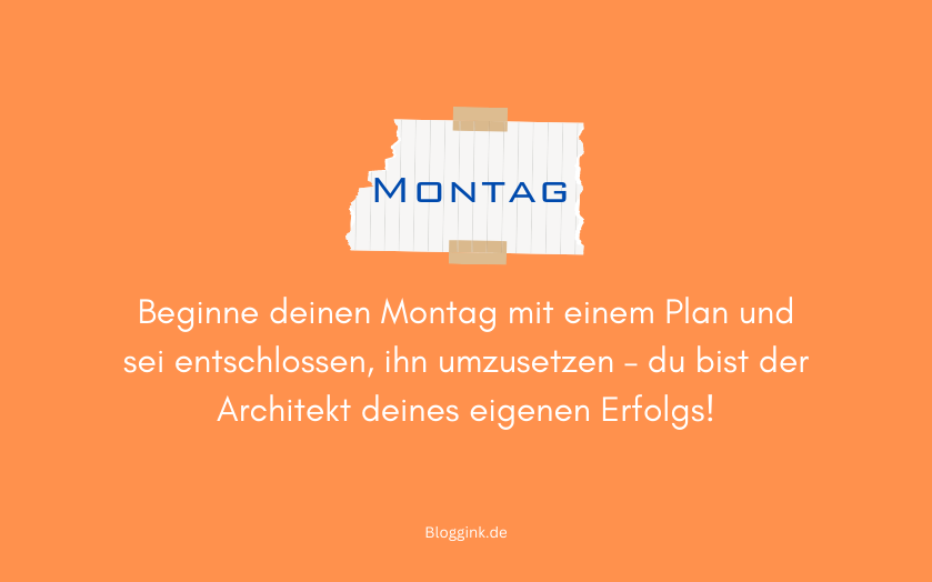 Montag-Bilder Beginne deinen Montag mit einem Plan....Bloggink.de