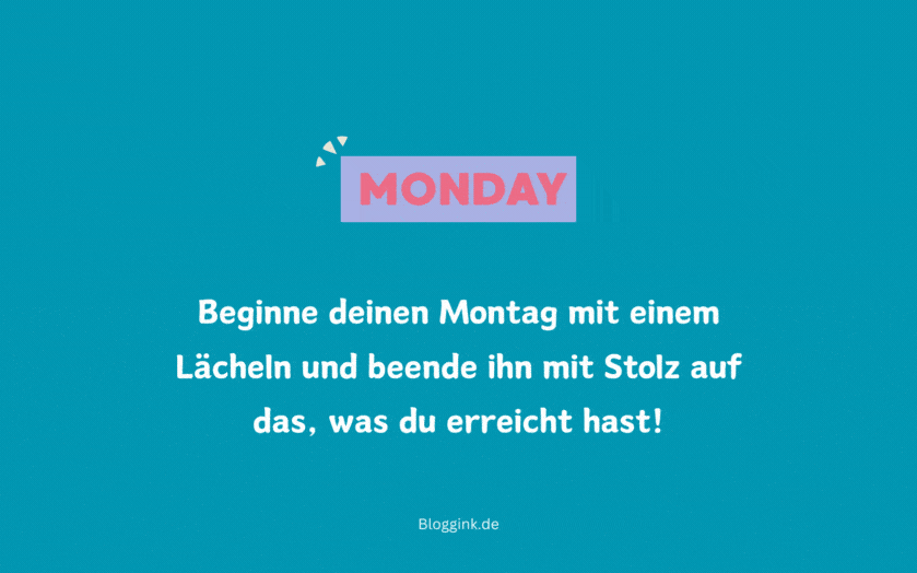 Montag-GIFs Beginne deinen Montag....Bloggink.de