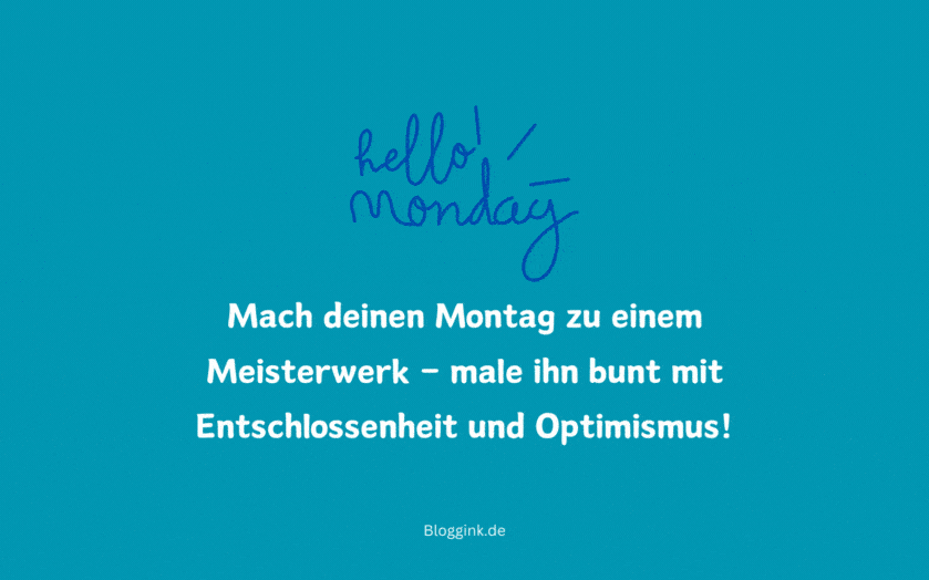 55 kostenlose MontagGIFs & 49 tolle Montagssprüche Bloggink.de