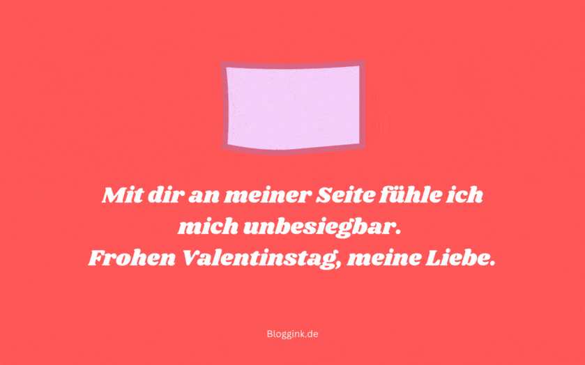 Valentinstag GIFs Mit dir an meiner Seite fühle ich...Bloggink.de